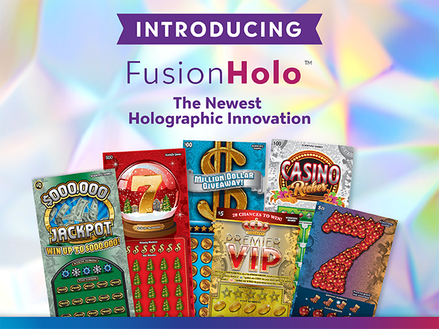 Introducing our newest scratch game innovation FusionHolo, developed to meet the growing popularity of holographic games.